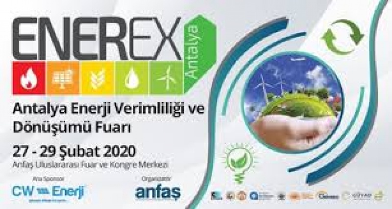 Antalya ENEREX Enerji Verimliliği ve Dönüşümü Fuarı 27-29 Şubat'ta Yapılacak