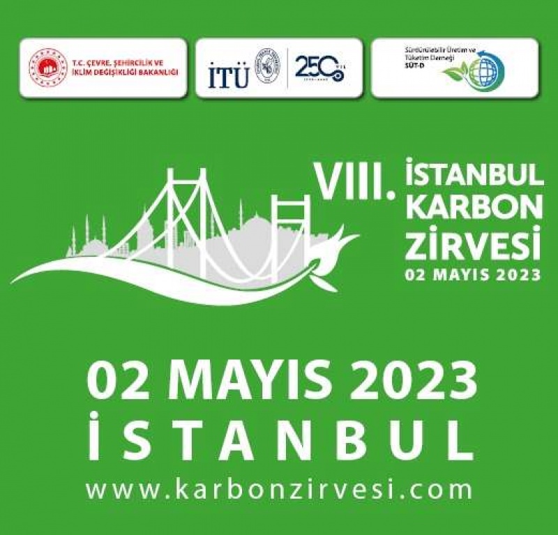 8.İstanbul Karbon Zirvesi 2 Mayıs'ta İTÜ Yerleşkesinde Yapılacak